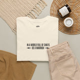In a World Full of Chefs, Be a Warrior Graphic Tee