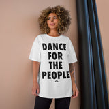 Dance For The People Champion T-Shirt